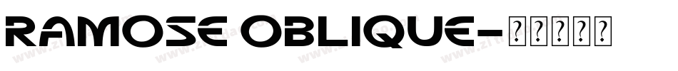 Ramose Oblique字体转换
